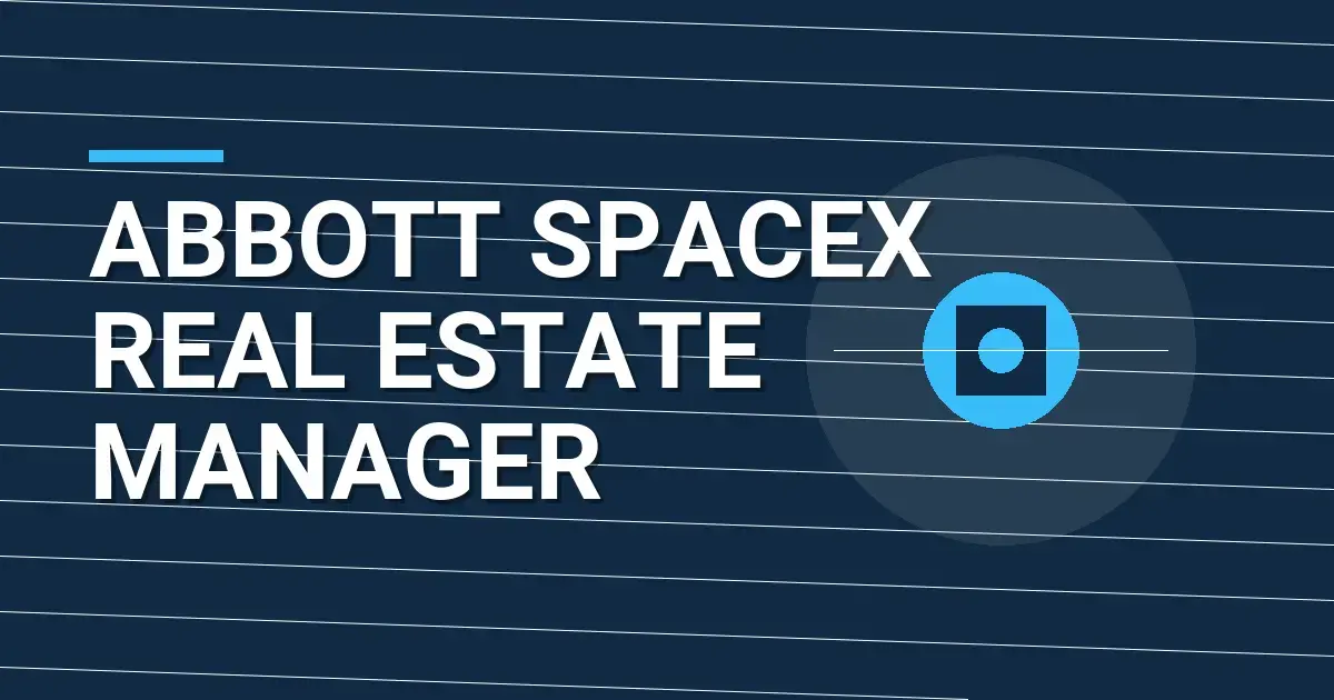 Abbott SpaceX Real Estate Manager