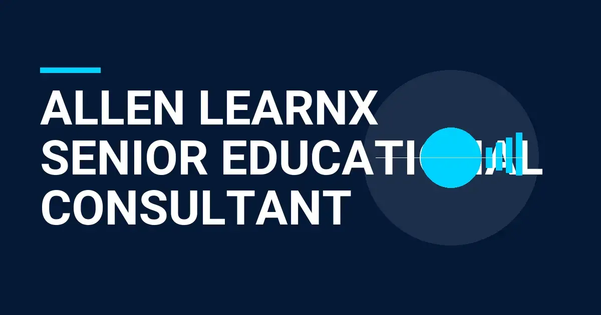 Allen LearnX Senior Educational Consultant