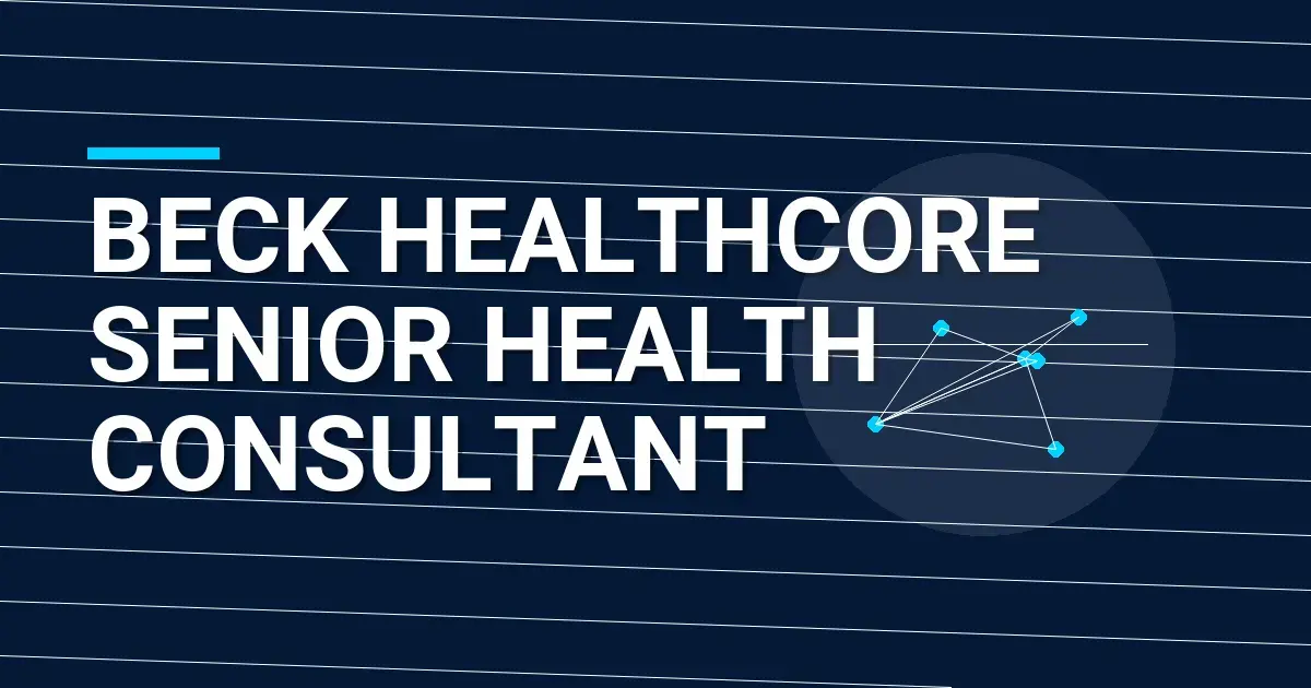 Beck HealthCore Senior Health Consultant