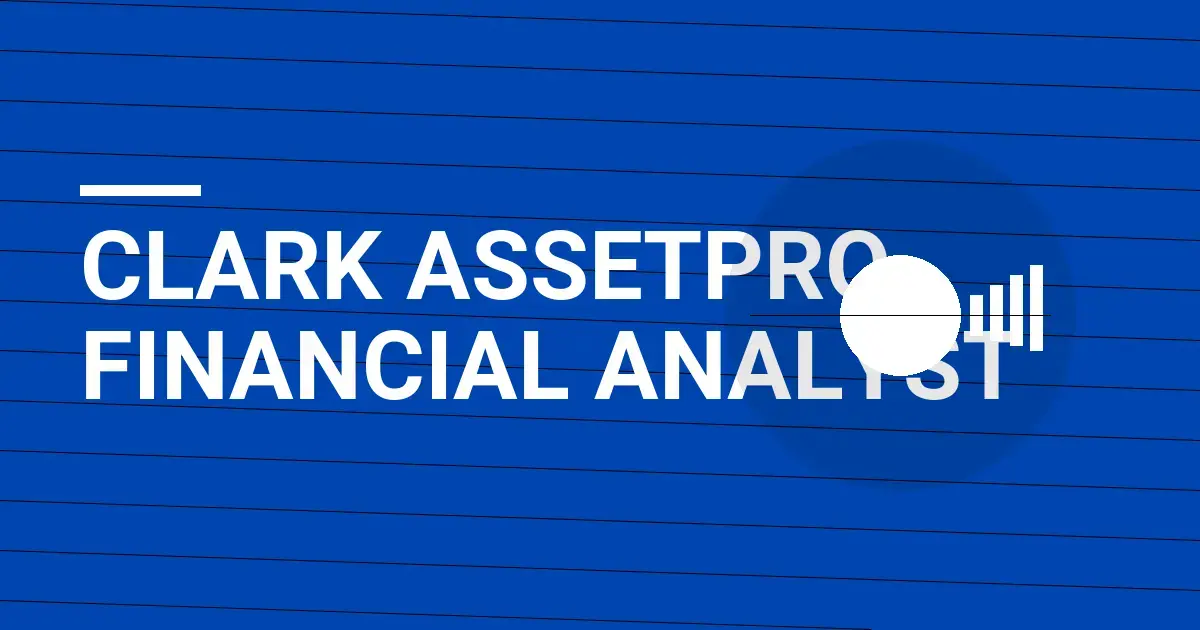 Clark AssetPro Financial Analyst