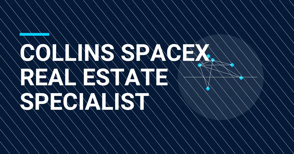 Collins SpaceX Real Estate Specialist