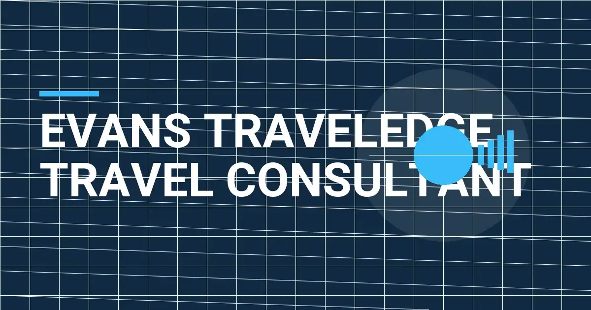 Evans TravelEdge Travel Consultant