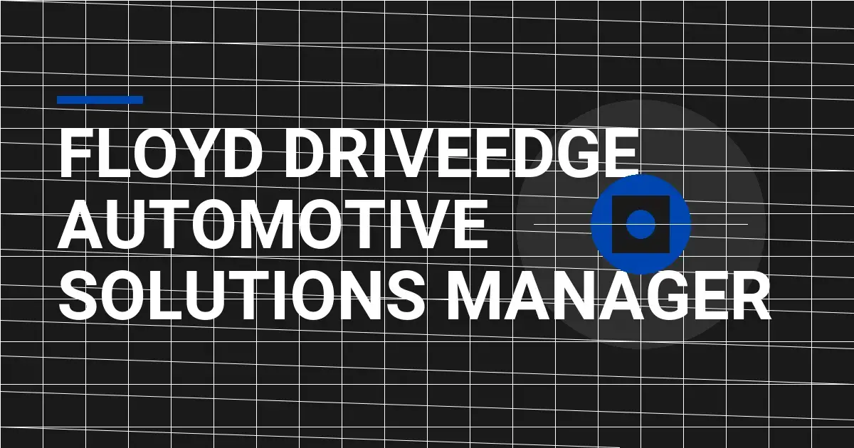 Floyd DriveEdge Automotive Solutions Manager