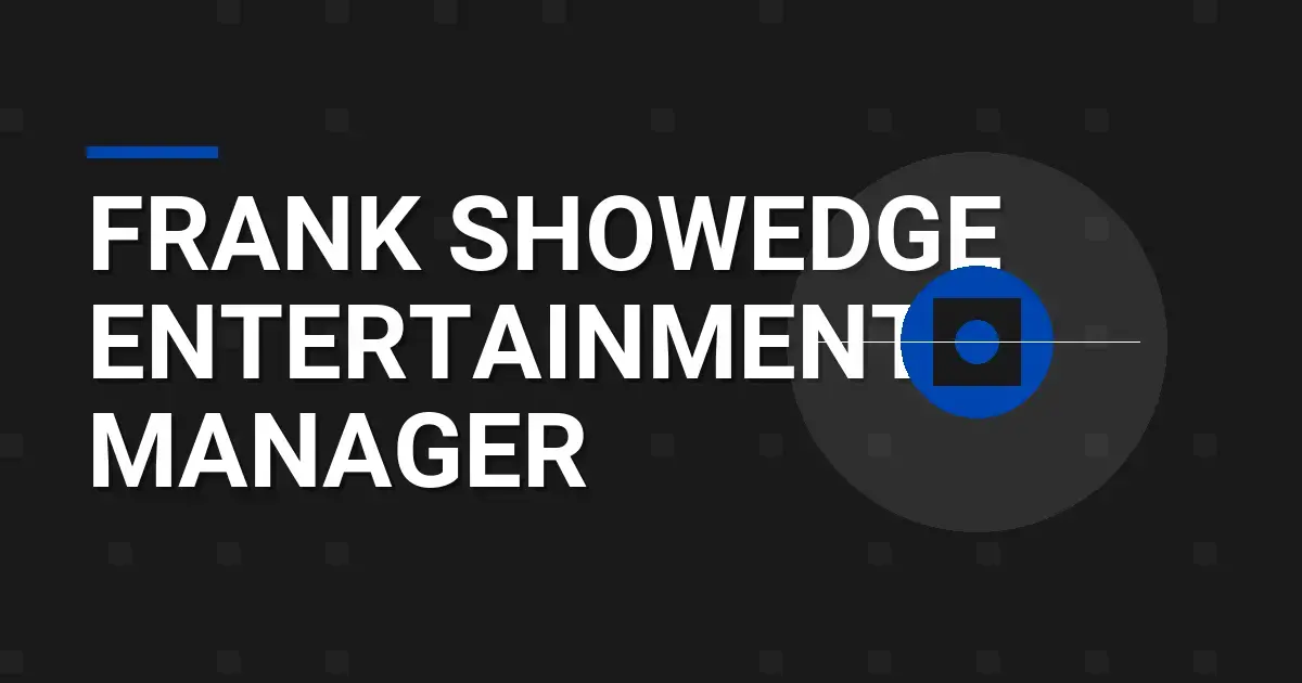 Frank ShowEdge Entertainment Manager