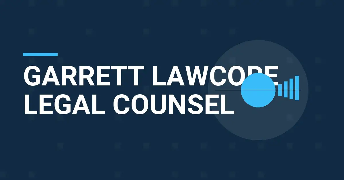 Garrett LawCore Legal Counsel