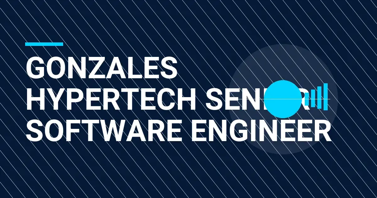 Gonzales HyperTech Senior Software Engineer