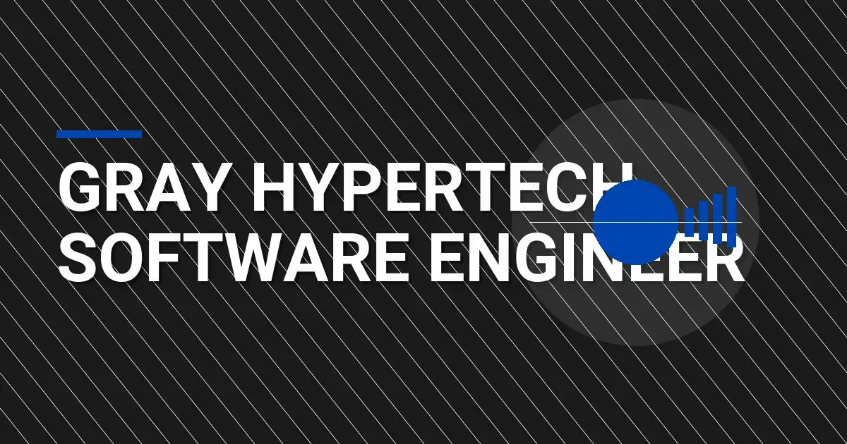Gray HyperTech Software Engineer