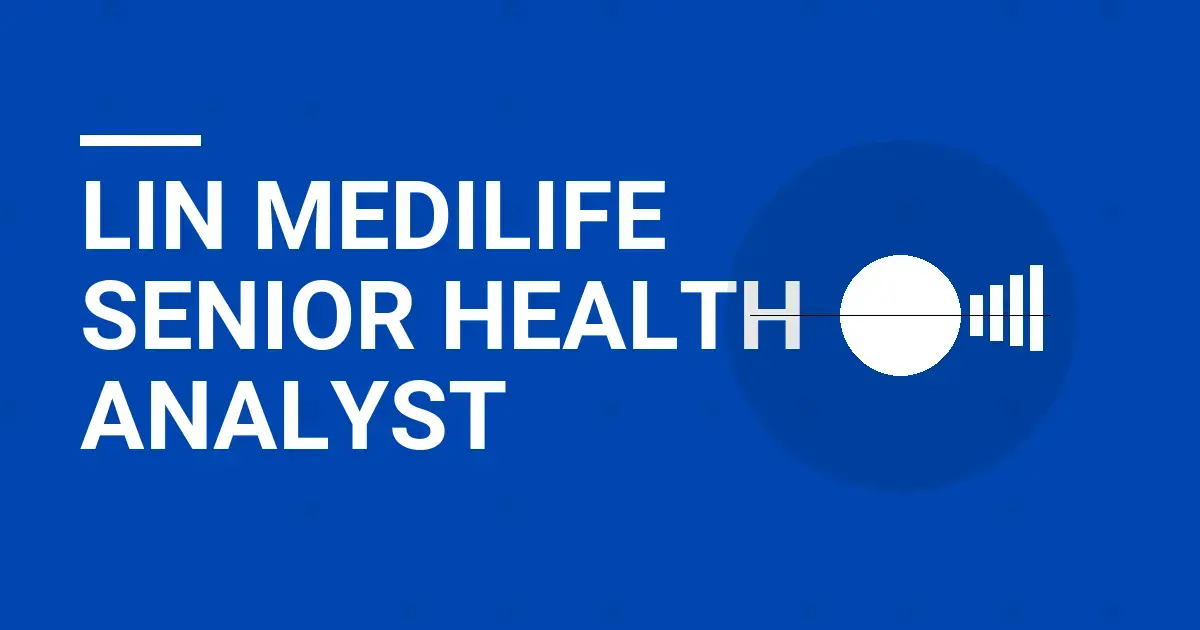 Lin MediLife Senior Health Analyst