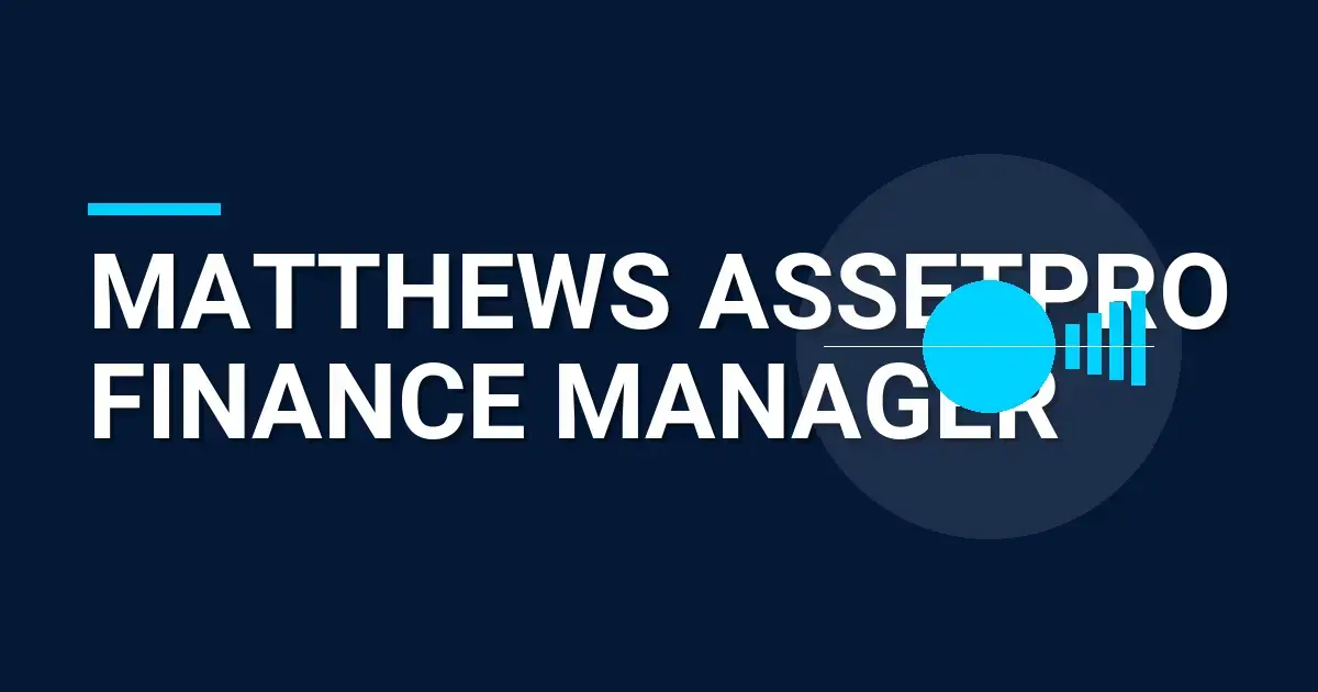 Matthews AssetPro Finance Manager