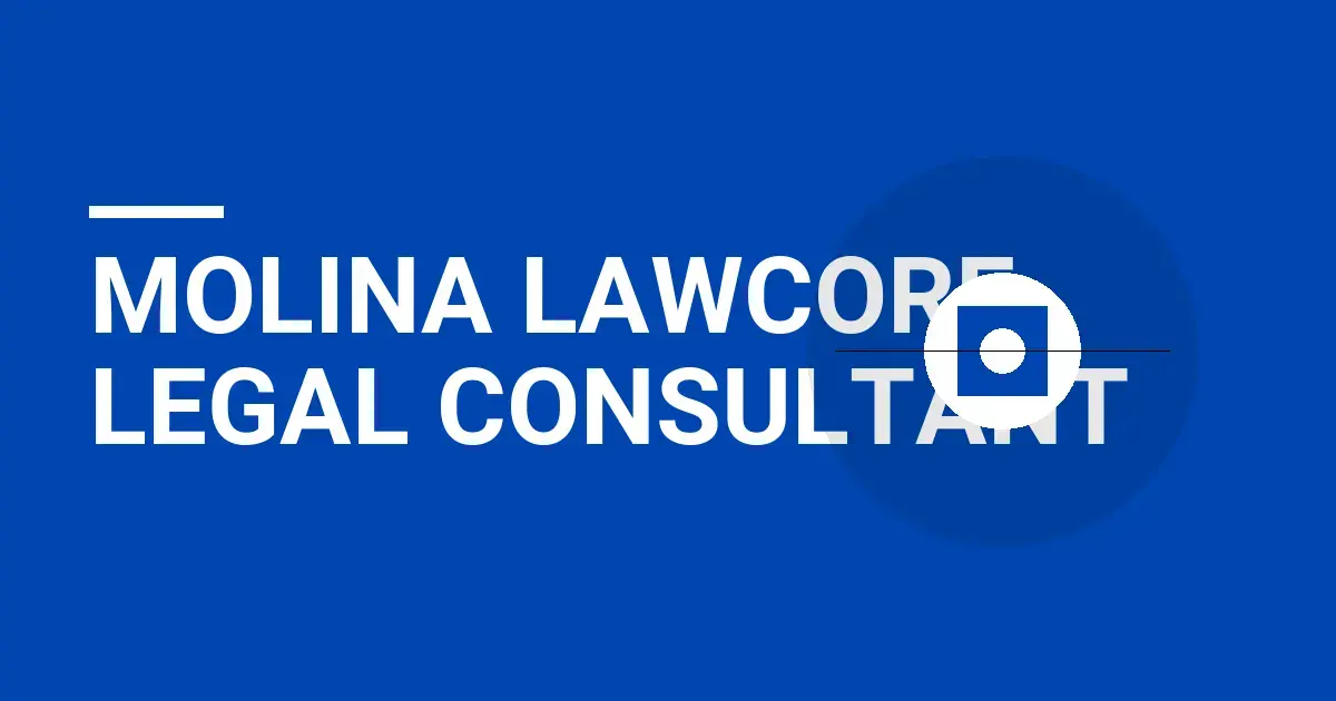 Molina LawCore Legal Consultant