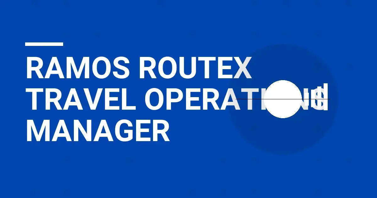Ramos RouteX Travel Operations Manager