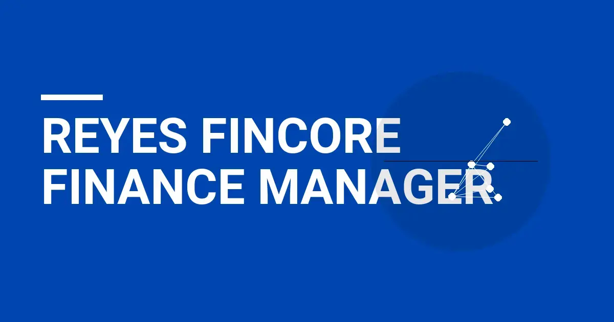 Reyes FinCore Finance Manager