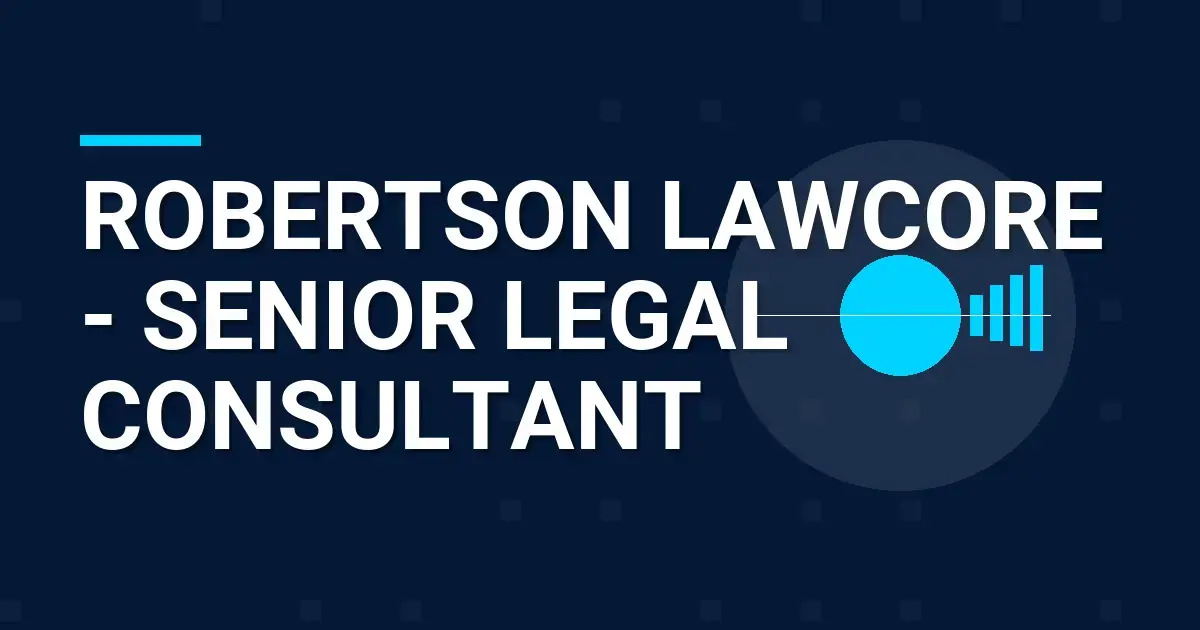 Robertson LawCore - Senior Legal Consultant