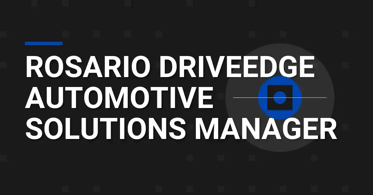 Rosario DriveEdge Automotive Solutions Manager