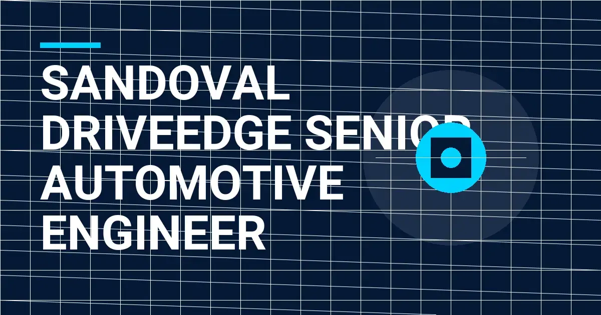 Sandoval DriveEdge Senior Automotive Engineer