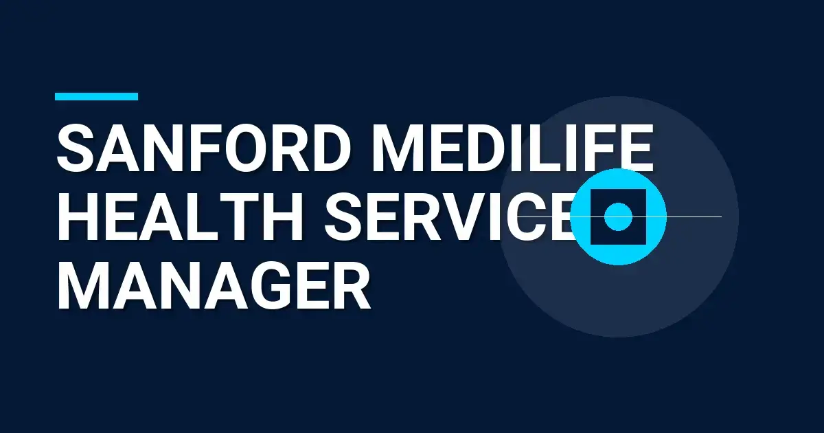 Sanford MediLife Health Services Manager
