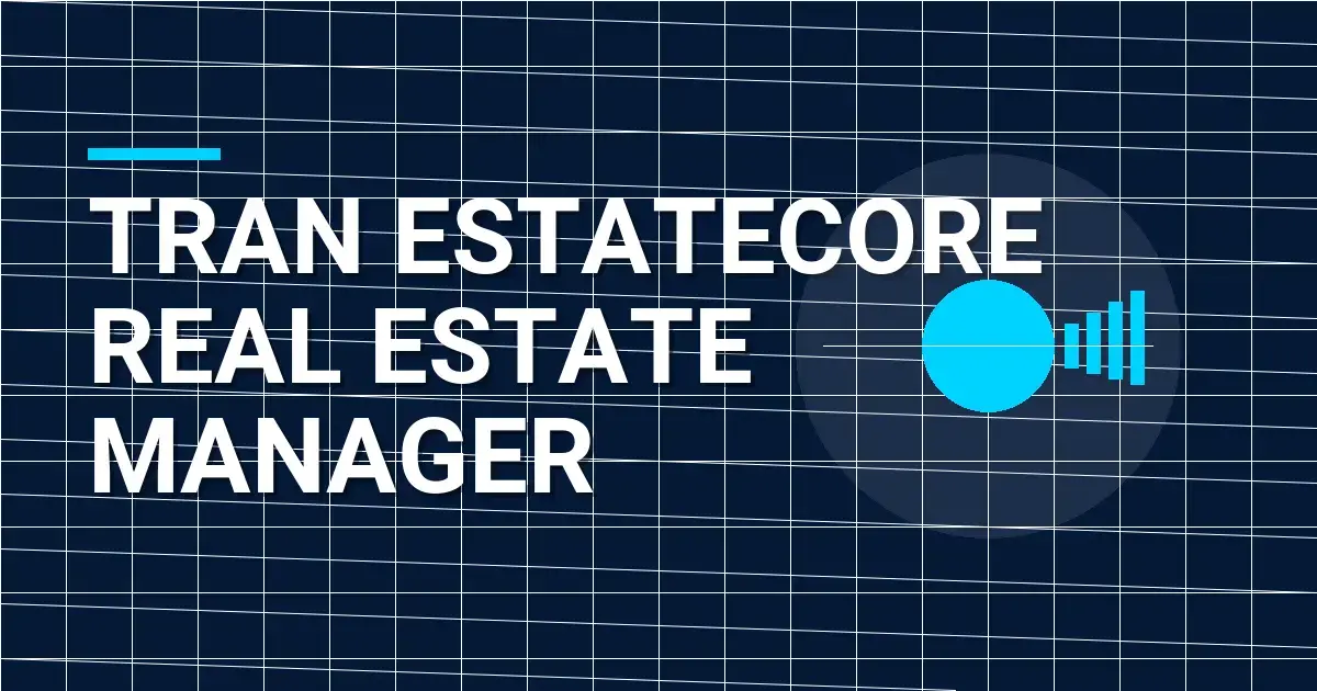 Tran EstateCore Real Estate Manager