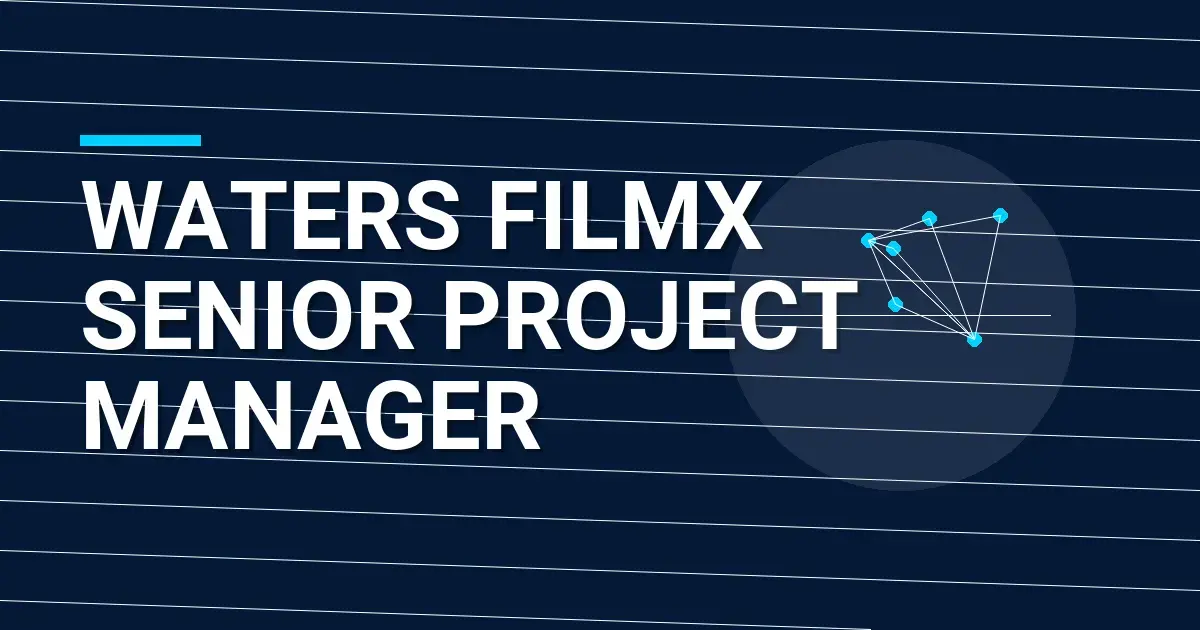 Waters FilmX Senior Project Manager